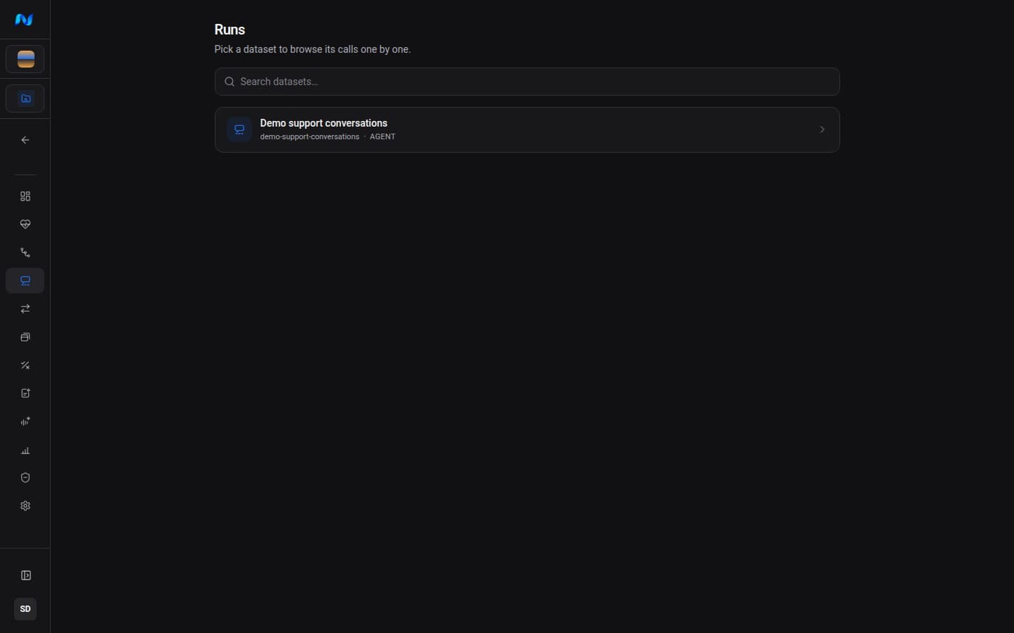 Project Runs dataset picker with a dataset search field and the associated Demo support conversations dataset